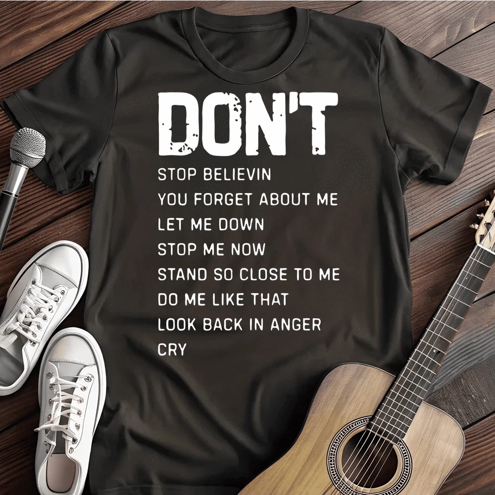 Printify T-Shirt Black / S Don't T Shirt