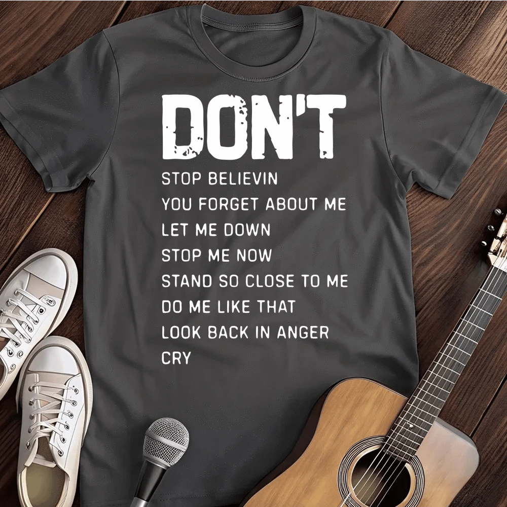 Printify T-Shirt Dark Heather / S Don't T Shirt
