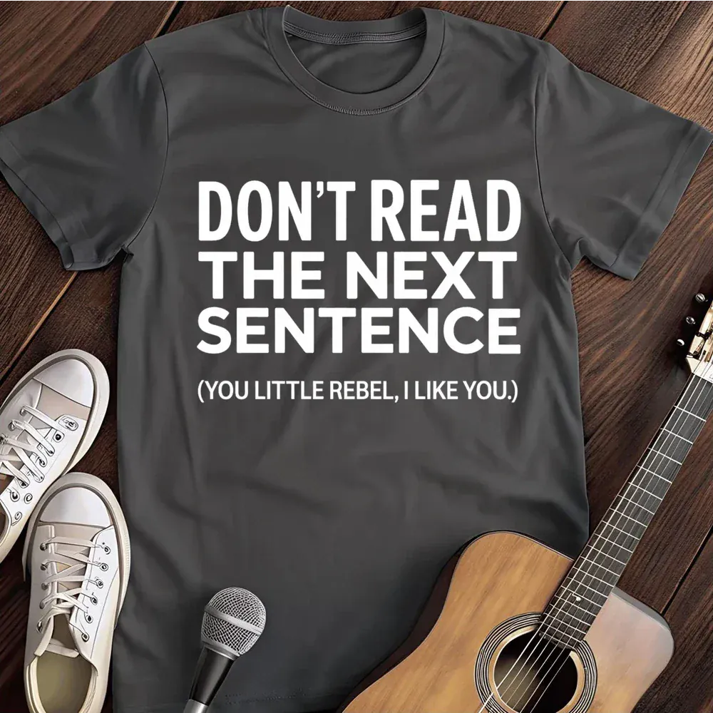 Printify T-Shirt Dark Heather / S Dont Read This T Shirt
