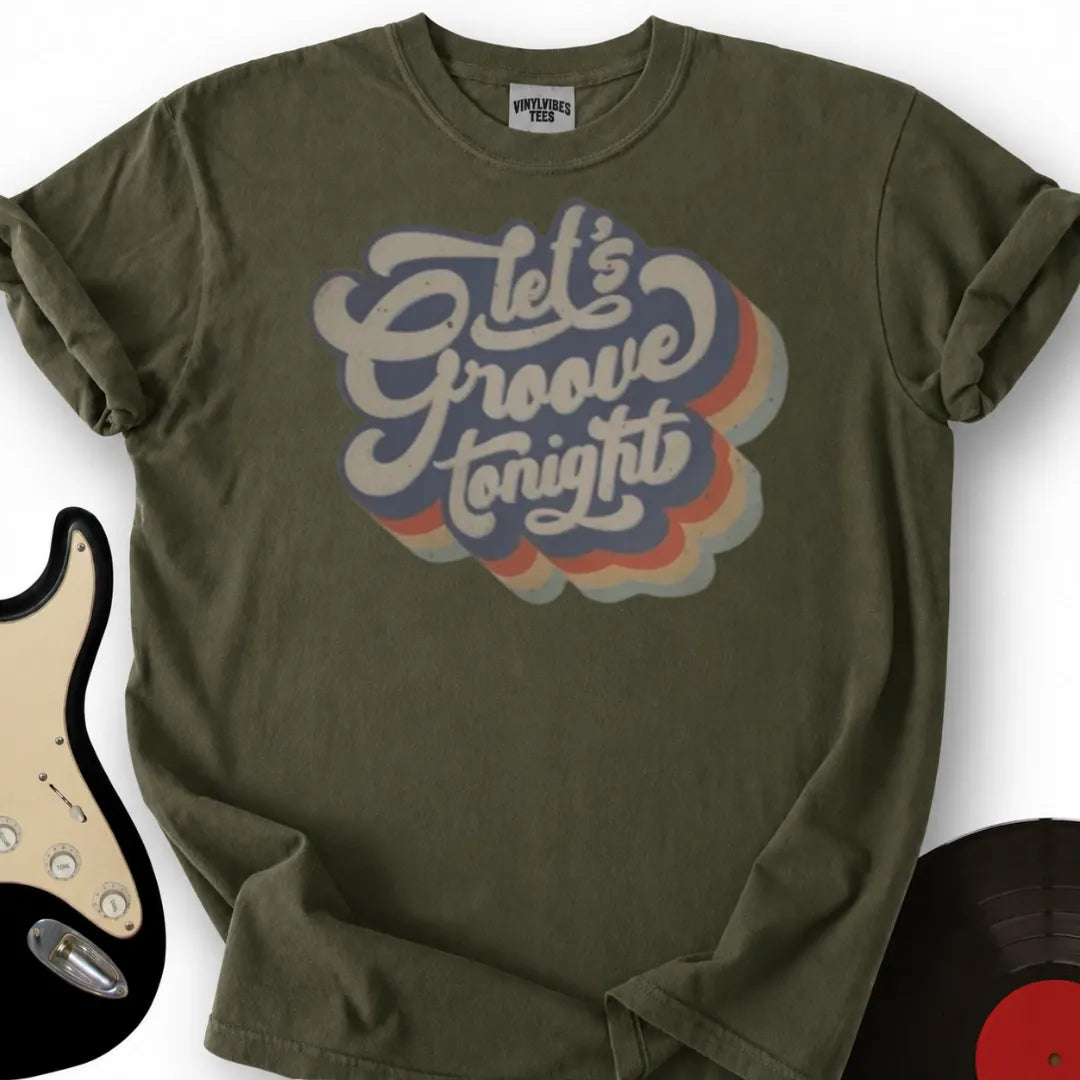 Printify T-Shirt Military Green / S Let`s Groove T-Shirt