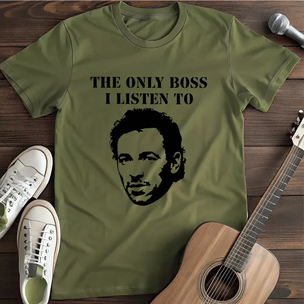 Printify T-Shirt Military Green / S The Only Boss I Listen To Silhouette T Shirt