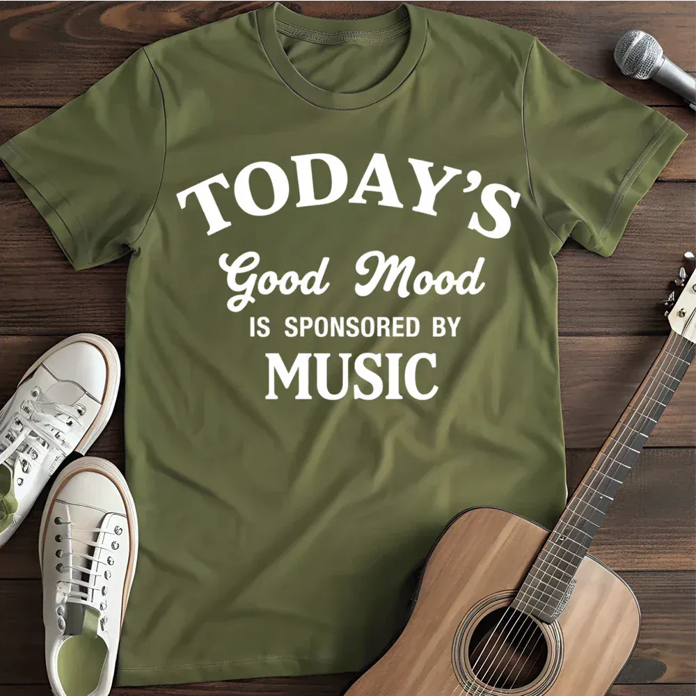 Printify T-Shirt Military Green / S Todays Good Mood Music Ii T Shirt