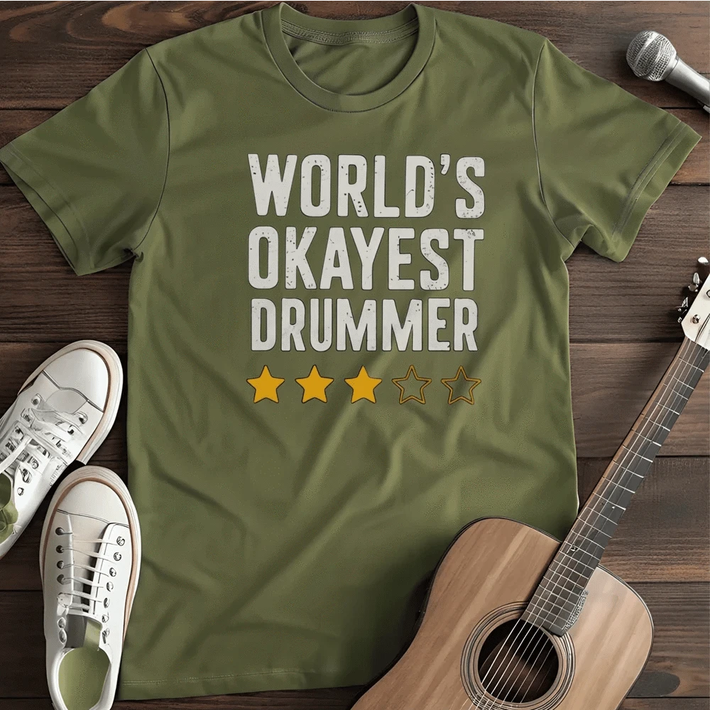 Printify T-Shirt S / Military Green Okayest Drummer T Shirt