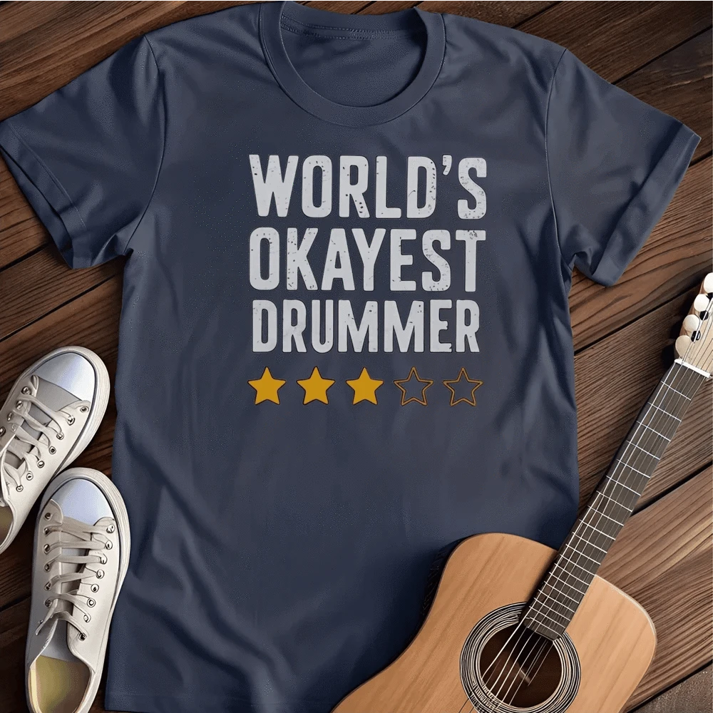 Printify T-Shirt S / Navy Okayest Drummer T Shirt