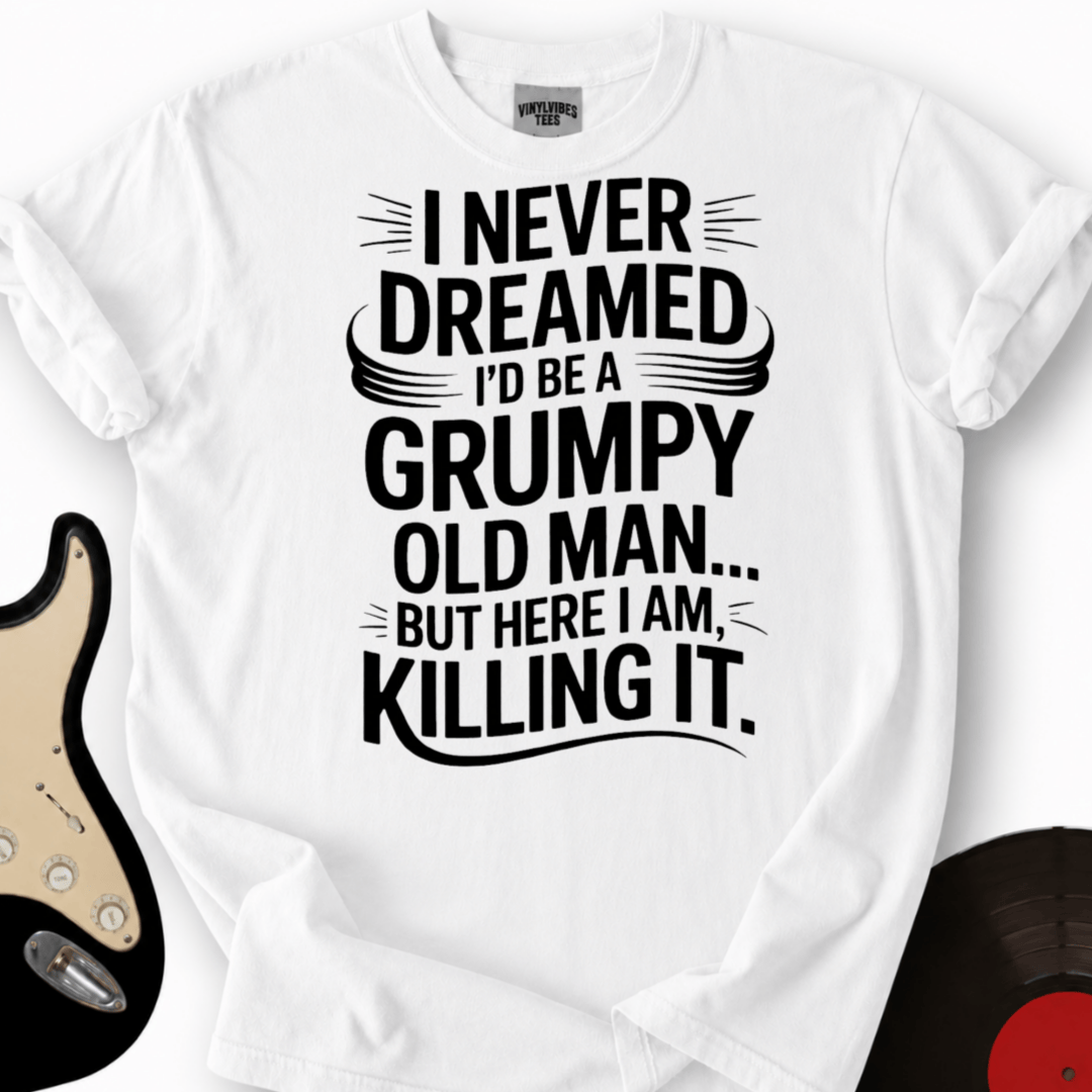 Printify T-Shirt White / S Grumpy Old Man Killing It T-Shirt