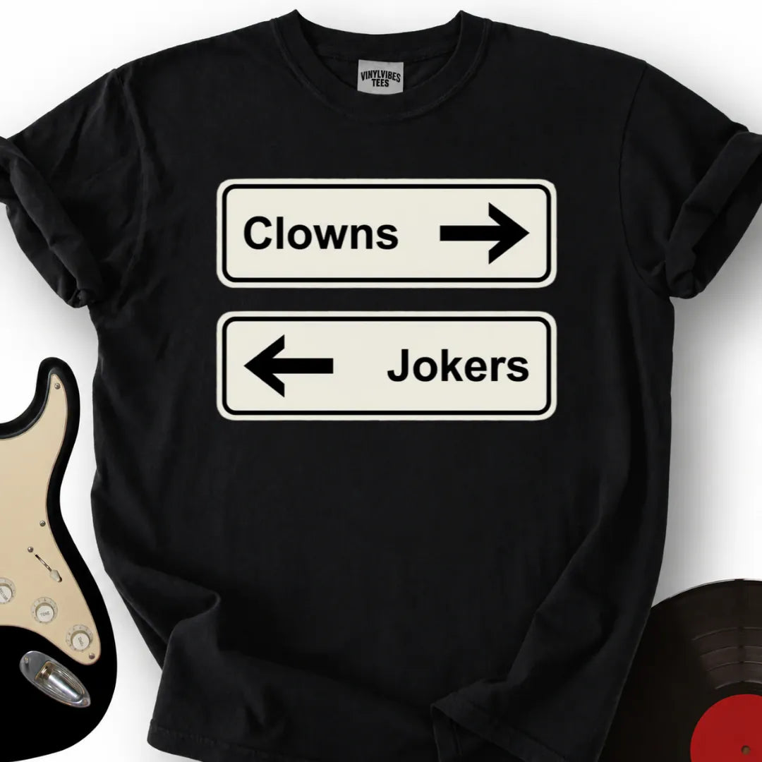Printify T-Shirt Black / S Clowns To The Left T-Shirt