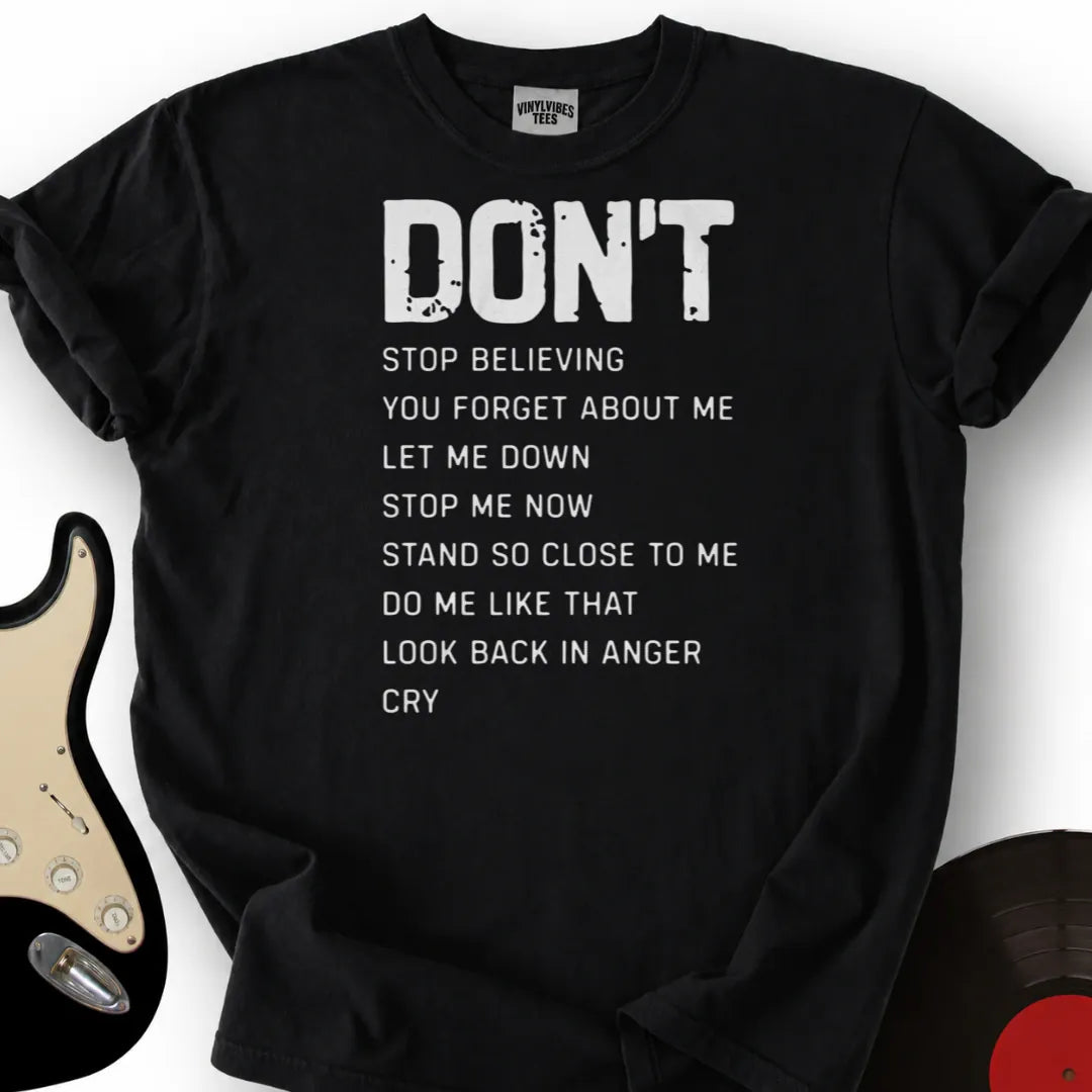 Printify T-Shirt Black / S Don't T-Shirt