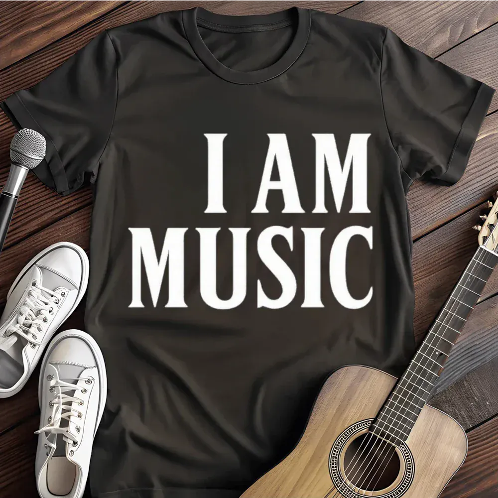 Printify T-Shirt Black / S I Am Music T Shirt