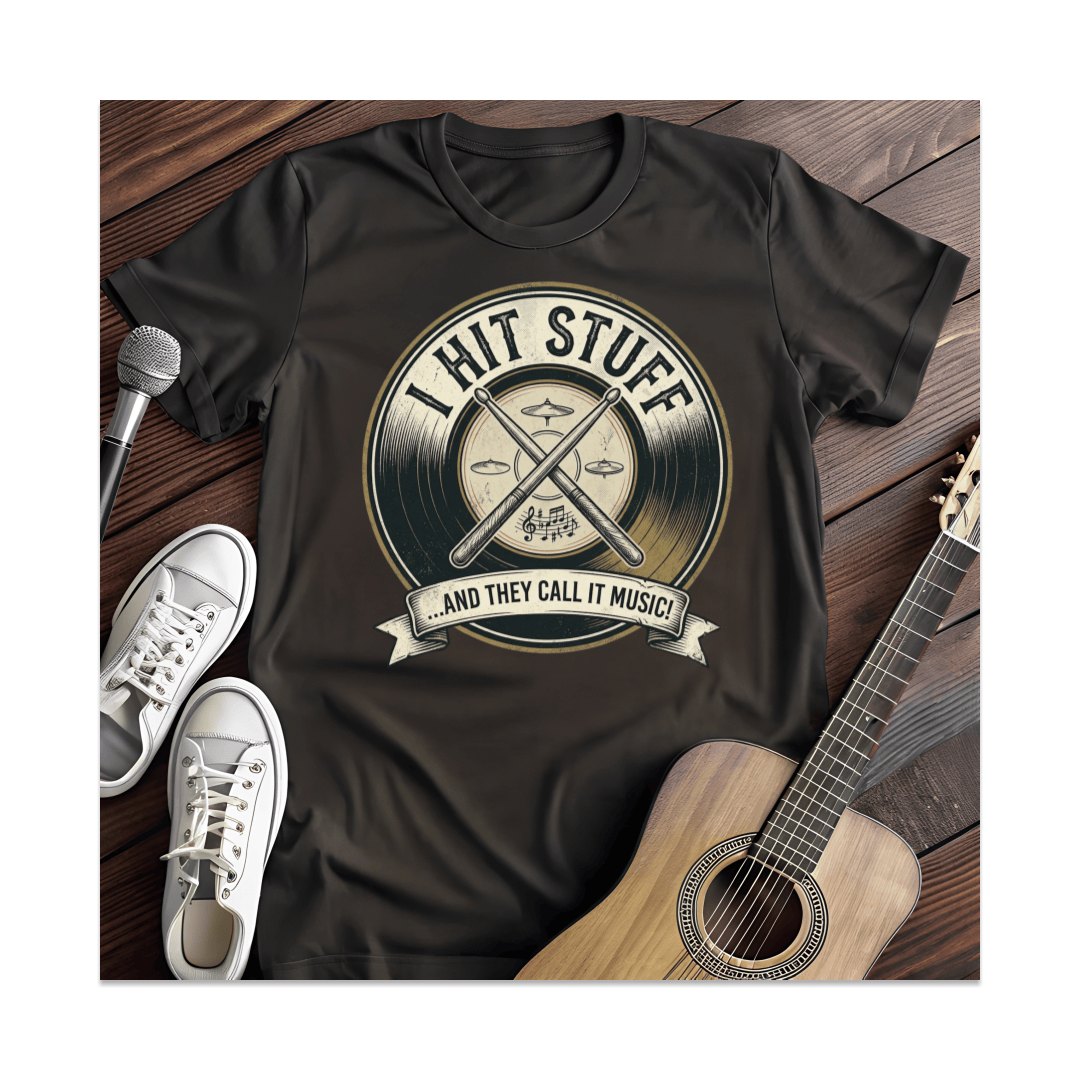 Printify T-Shirt Black / S I Hit Stuff And They Call It Music T-Shirt