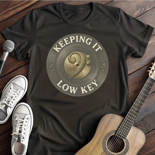 Printify T-Shirt Black / S Keeping It Low Key T Shirt