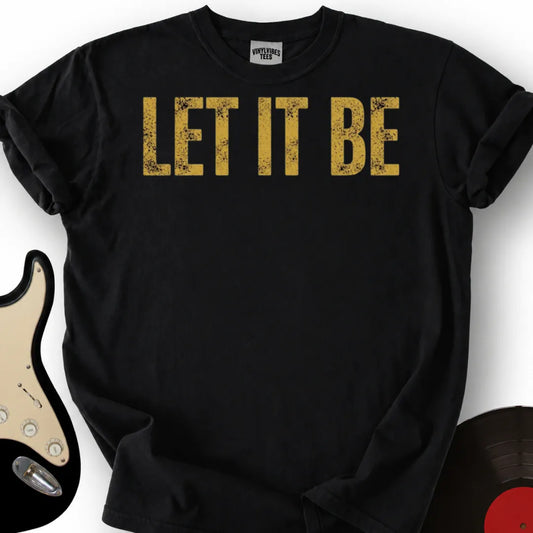 Printify T-Shirt Black / S Let It Be Premium T-Shirt