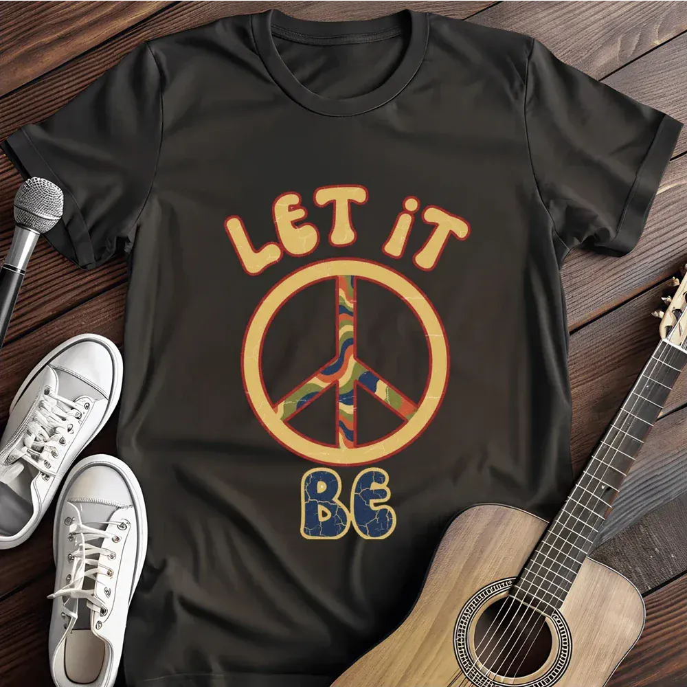 Printify T-Shirt Black / S Let It Be T Shirt