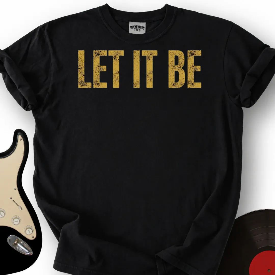 Printify T-Shirt Black / S Let It Be T-Shirt