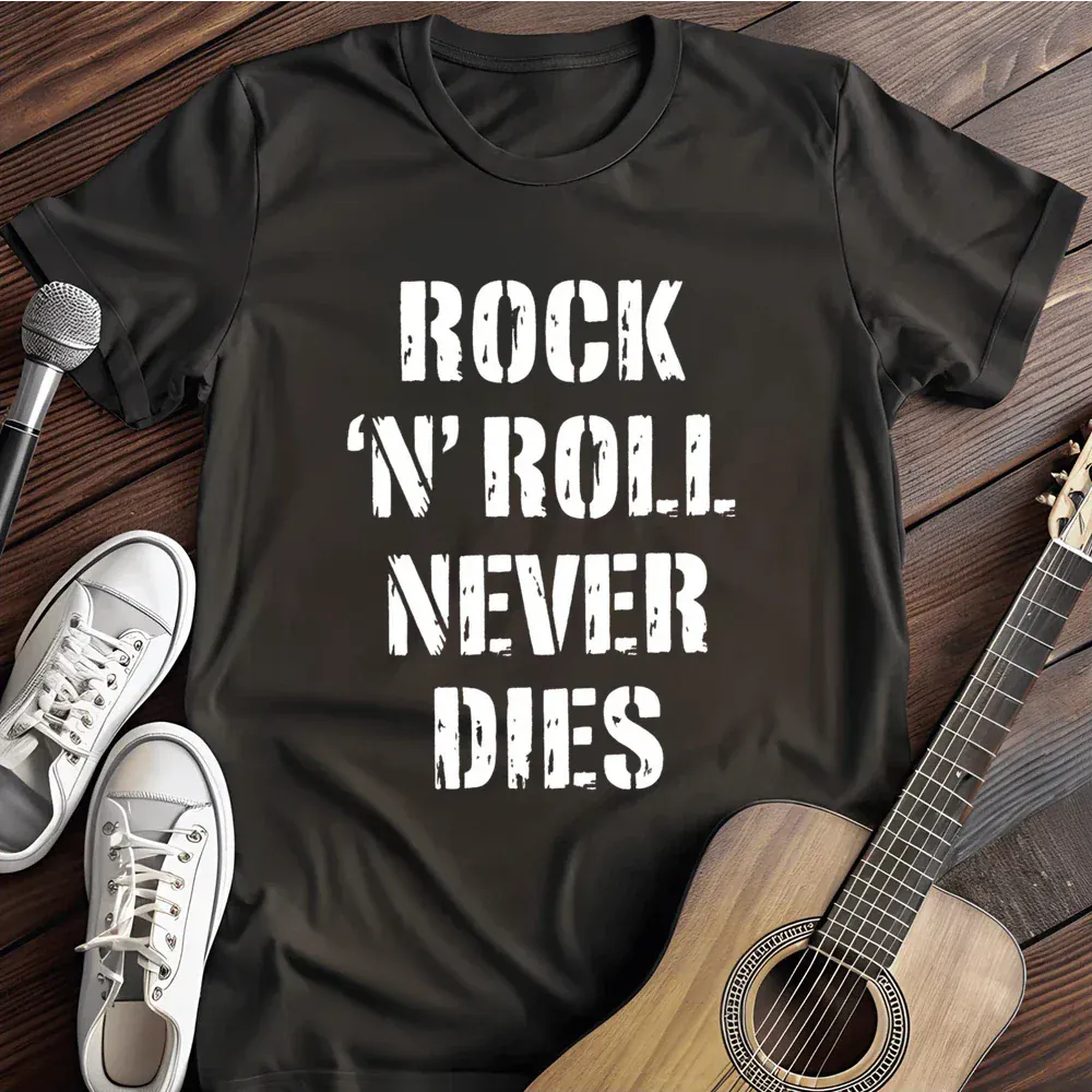 Printify T-Shirt Black / S Rock N Roll Never Dies T Shirt