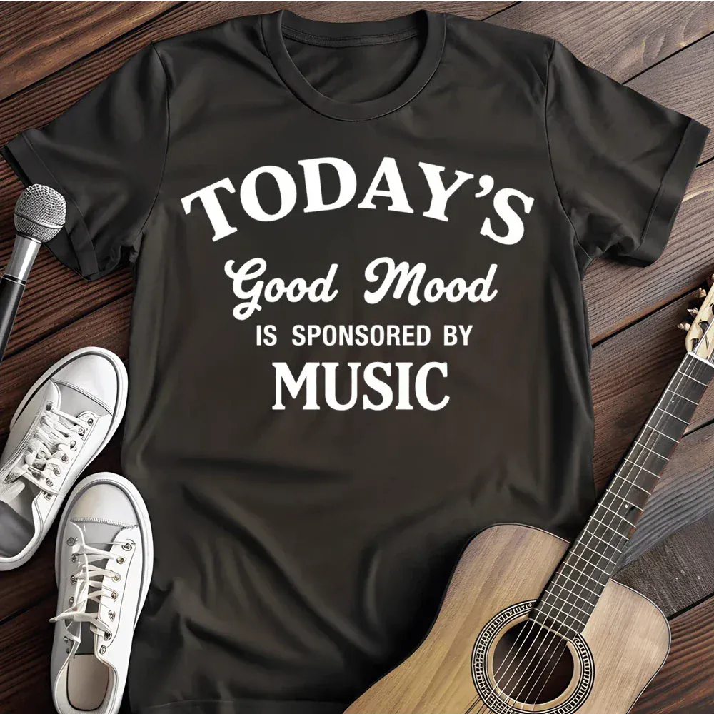 Printify T-Shirt Black / S Todays Good Mood Music Ii T Shirt