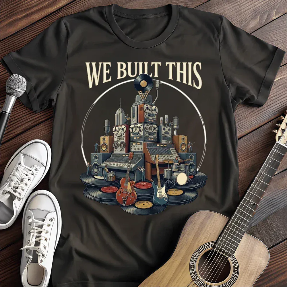 Printify T-Shirt Black / S We Built This T Shirt