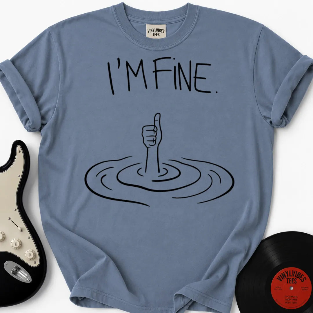 Printify T-Shirt Blue Jean / S I'm Fine Premium T-Shirt