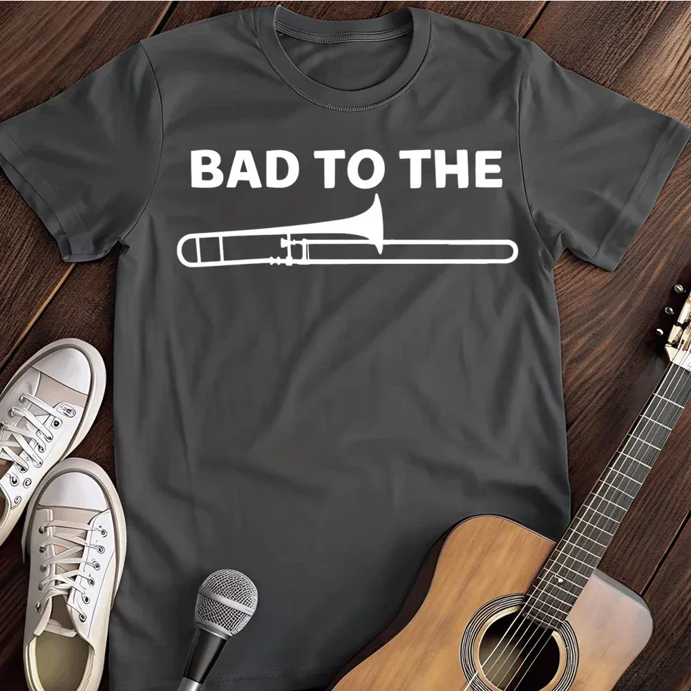 Printify T-Shirt Dark Heather / S Bad To The Trombone T Shirt