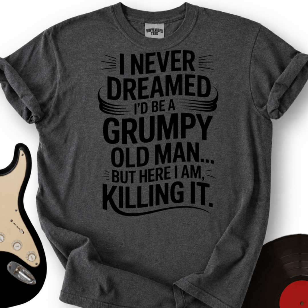 Printify T-Shirt Dark Heather / S Grumpy Old Man Killing It T-Shirt