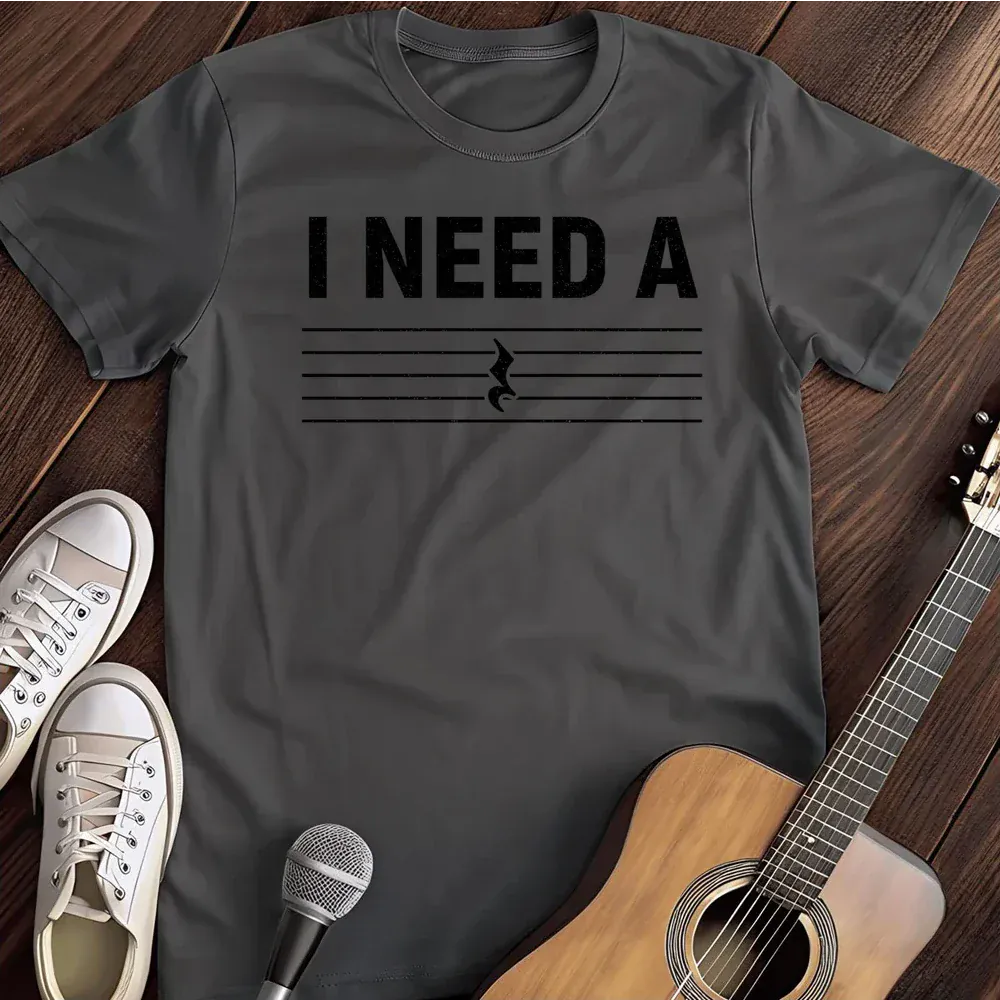 Printify T-Shirt Dark Heather / S I Need A T Shirt