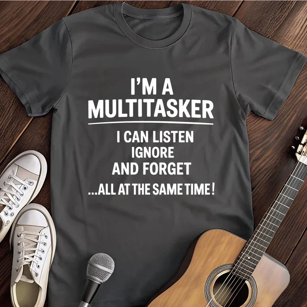 Printify T-Shirt Dark Heather / S Im A Multitasker T Shirt