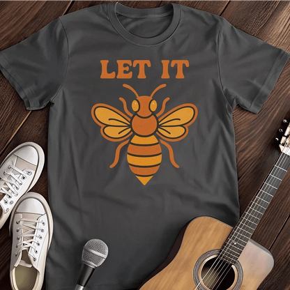 Printify T-Shirt Dark Heather / S Let It B T Shirt