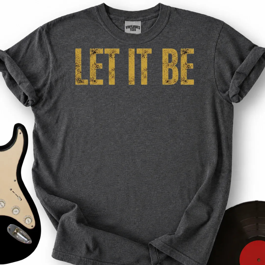Printify T-Shirt Dark Heather / S Let It Be T-Shirt