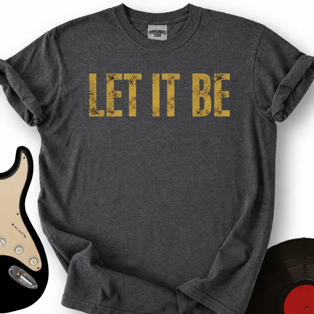 Printify T-Shirt Dark Heather / S Let It Be T-Shirt