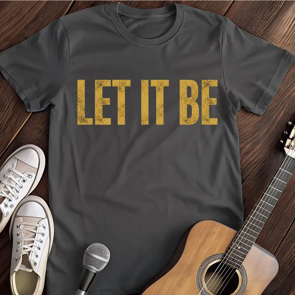 Printify T-Shirt Dark Heather / S Let It Be T Shirt 2