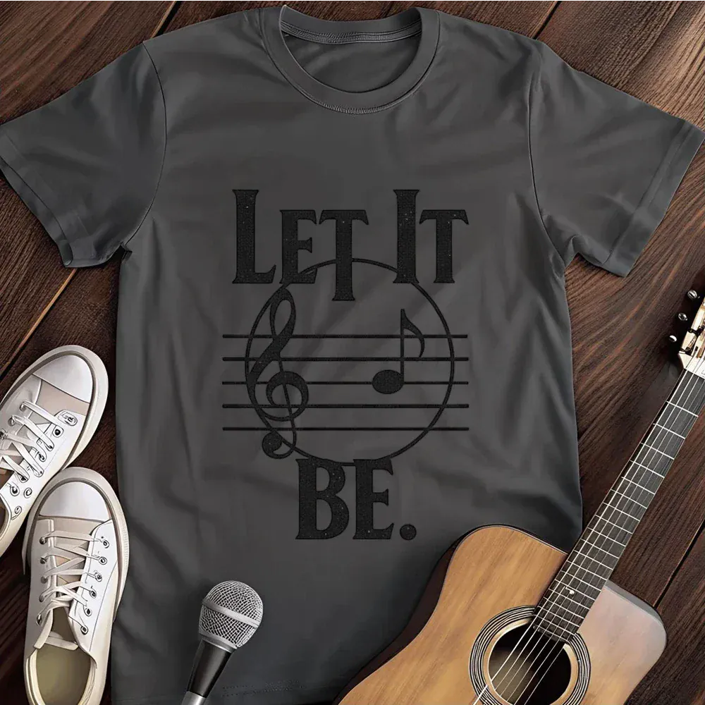 Printify T-Shirt Dark Heather / S Let It Be T Shirt 3