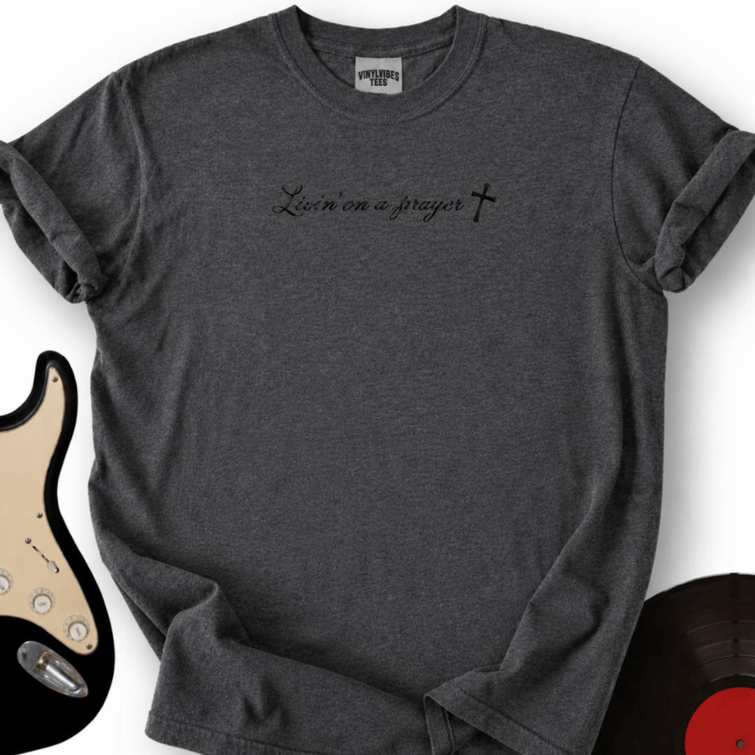 Printify T-Shirt Dark Heather / S Livin’ on a Prayer T-Shirt