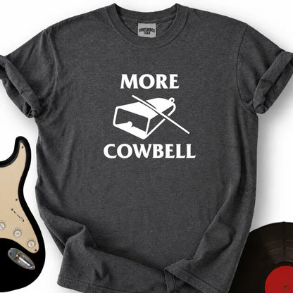 Printify T-Shirt Dark Heather / S More Cowbell T-Shirt