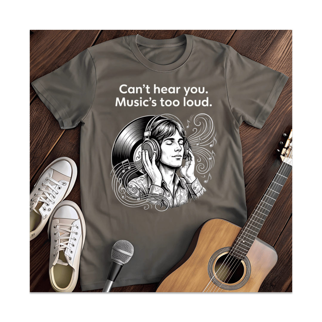 Printify T-Shirt Dark Heather / S Music's Too Loud T-Shirt