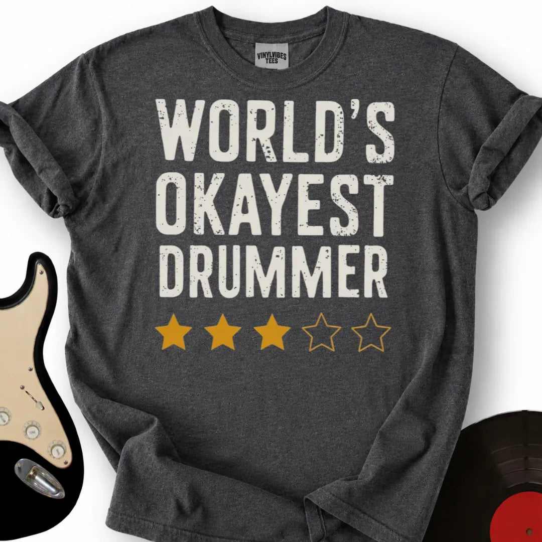 Printify T-Shirt Dark Heather / S Okayest Drummer T-Shirt