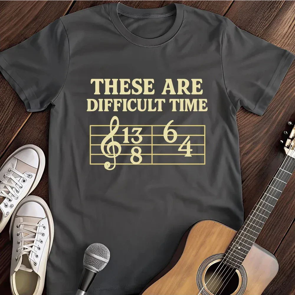 Printify T-Shirt Dark Heather / S These Are Difficult Times T Shirt