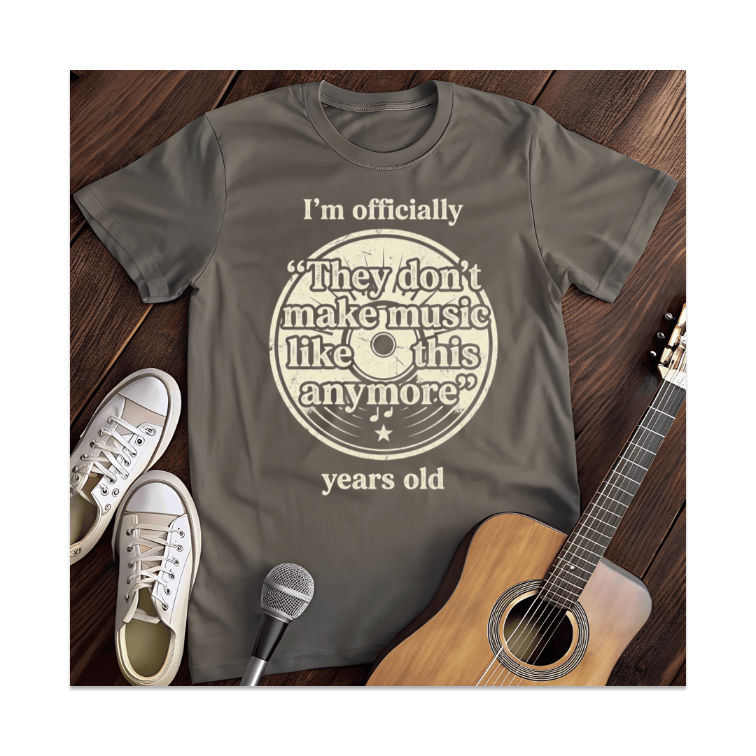 Printify T-Shirt Dark Heather / S They Don't Make Music Like This Anymore Years Old T-Shirt