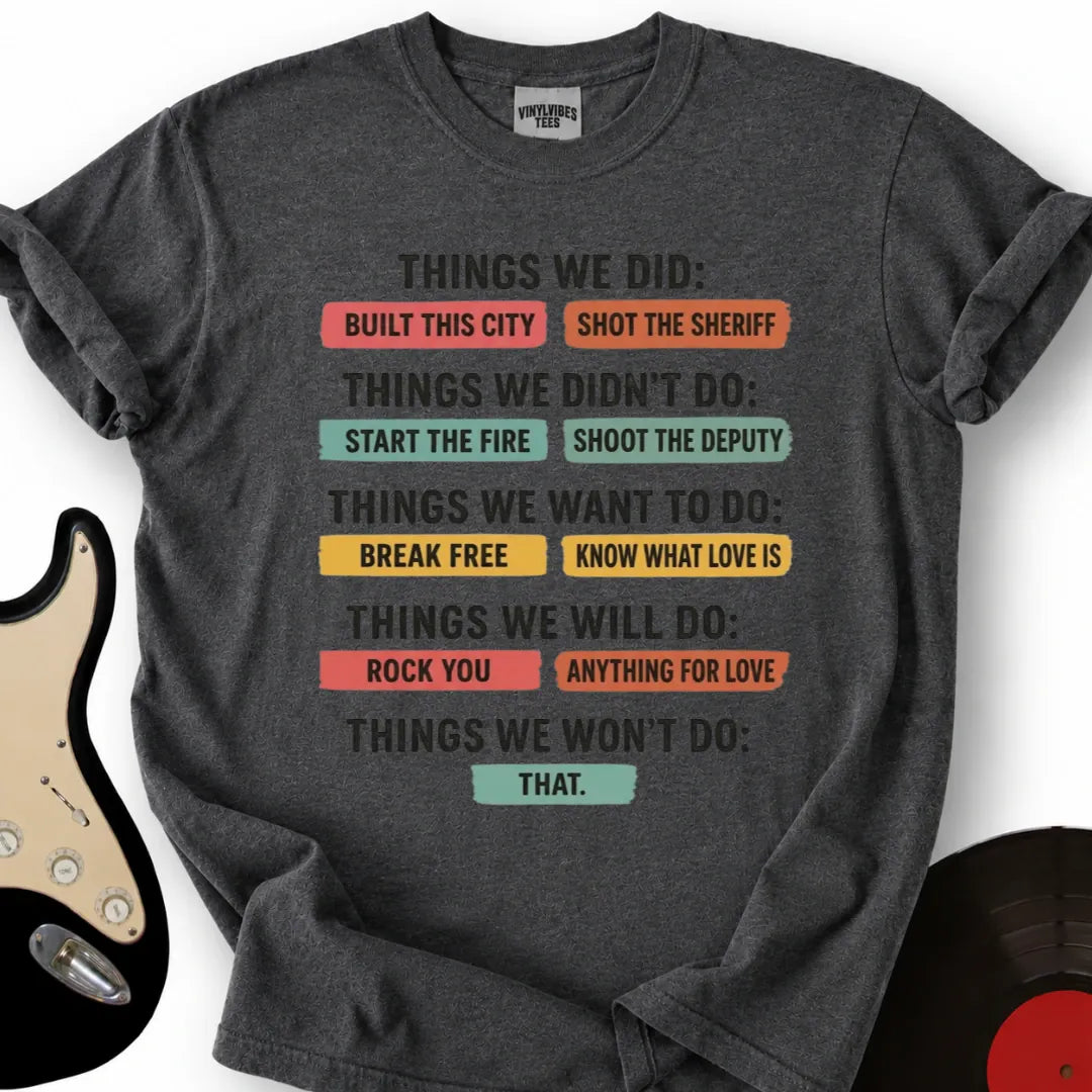 Printify T-Shirt Dark Heather / S Things We Did T-Shirt