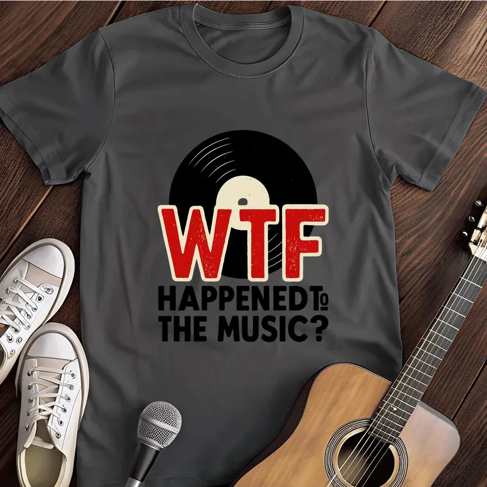 Printify T-Shirt Dark Heather / S Wtf Happened To Music T Shirt