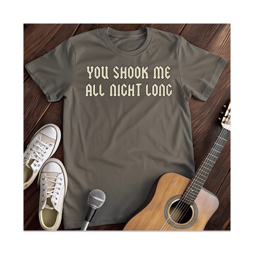 Printify T-Shirt Dark Heather / S You Shook Me All Night Long T-Shirt