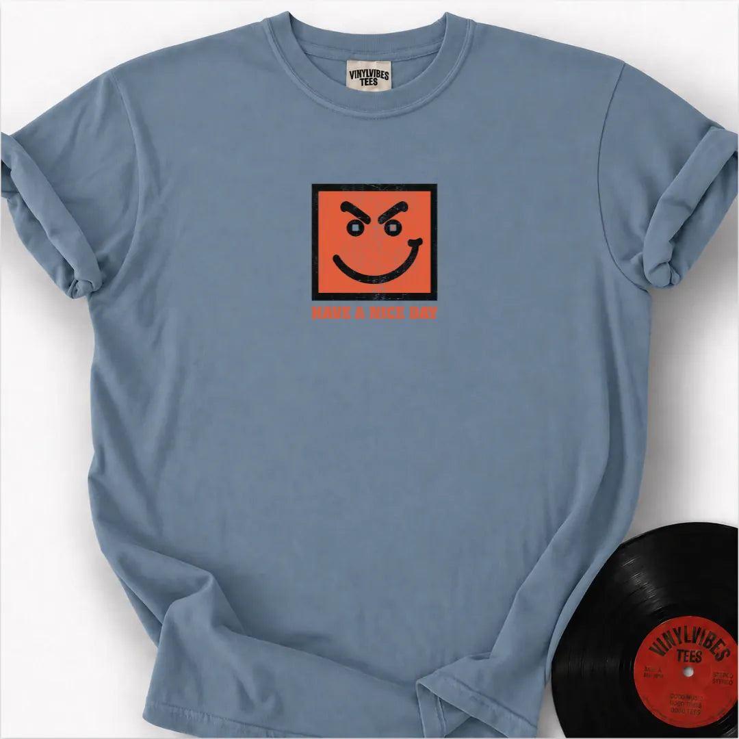 Printify T-Shirt Ice Blue / S Have a Nice Day Premium T-Shirt