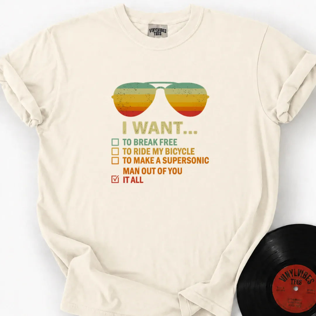 Printify T-Shirt Ivory / S I Want It All To Break Free Premium T-Shirt