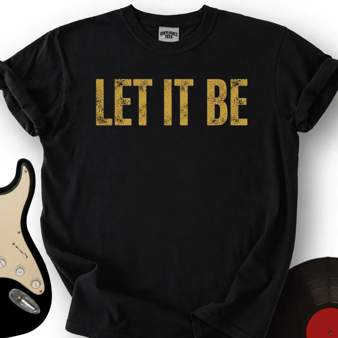 Printify T-Shirt Black / S Let It Be T-Shirt