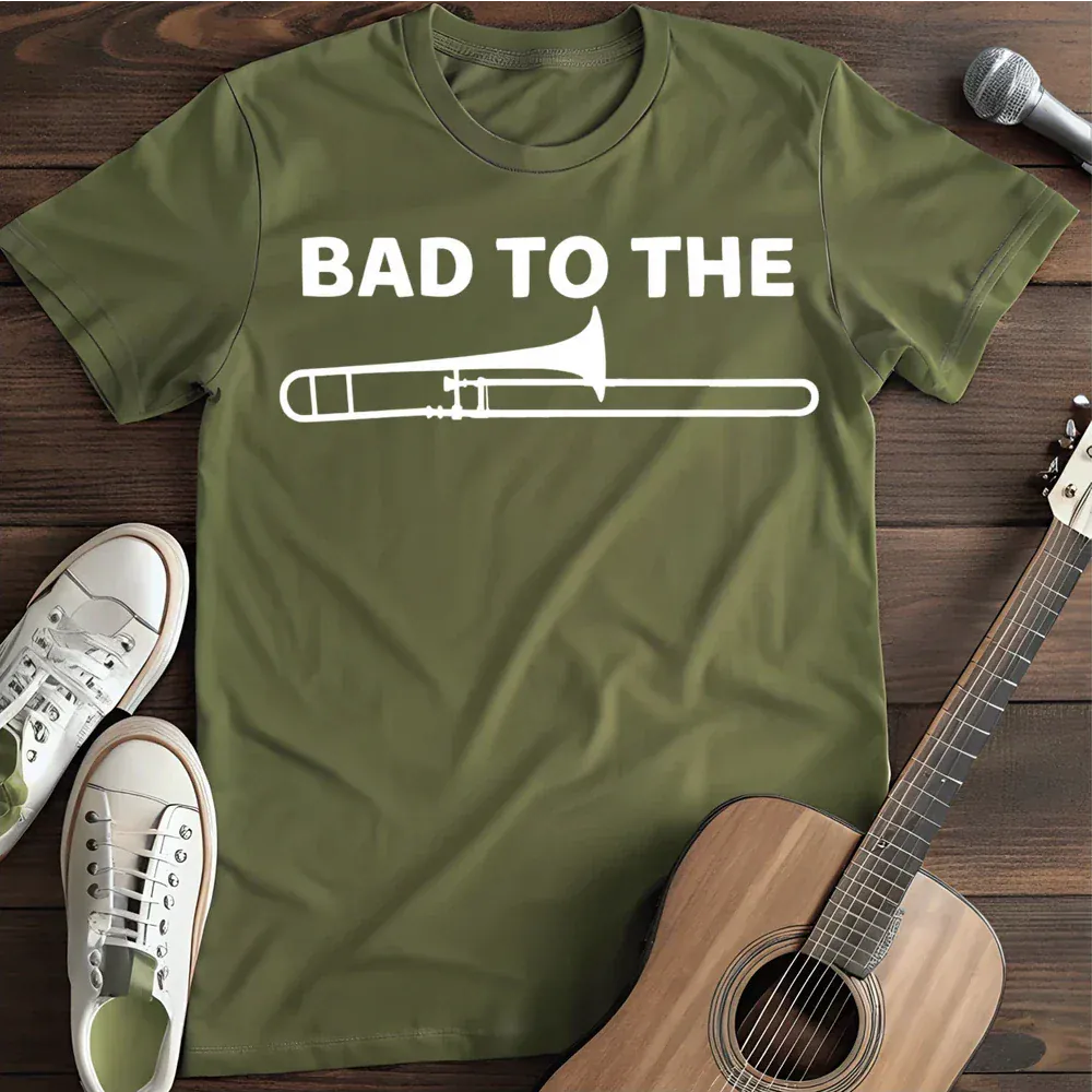 Printify T-Shirt Military Green / S Bad To The Trombone T Shirt
