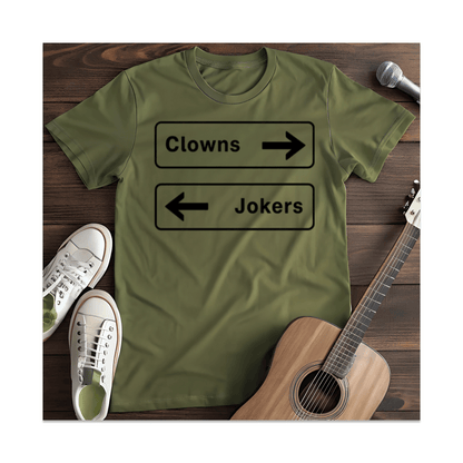 Printify T-Shirt Military Green / S Clowns To The Left T-Shirt