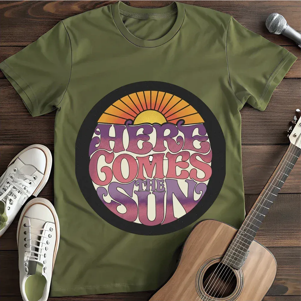Printify T-Shirt Military Green / S Here Comes Sun T Shirt