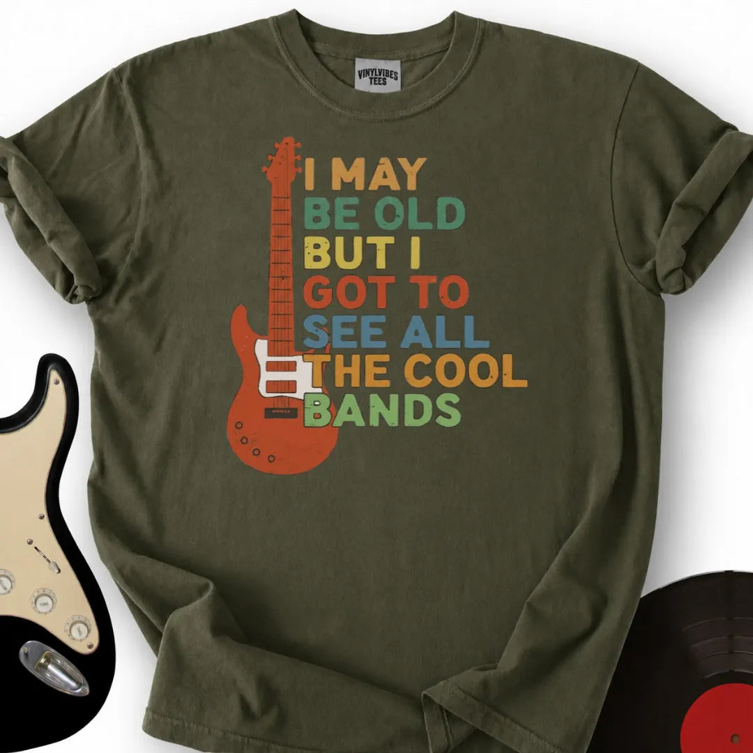 Printify T-Shirt Military Green / S I May Be Old T-Shirt