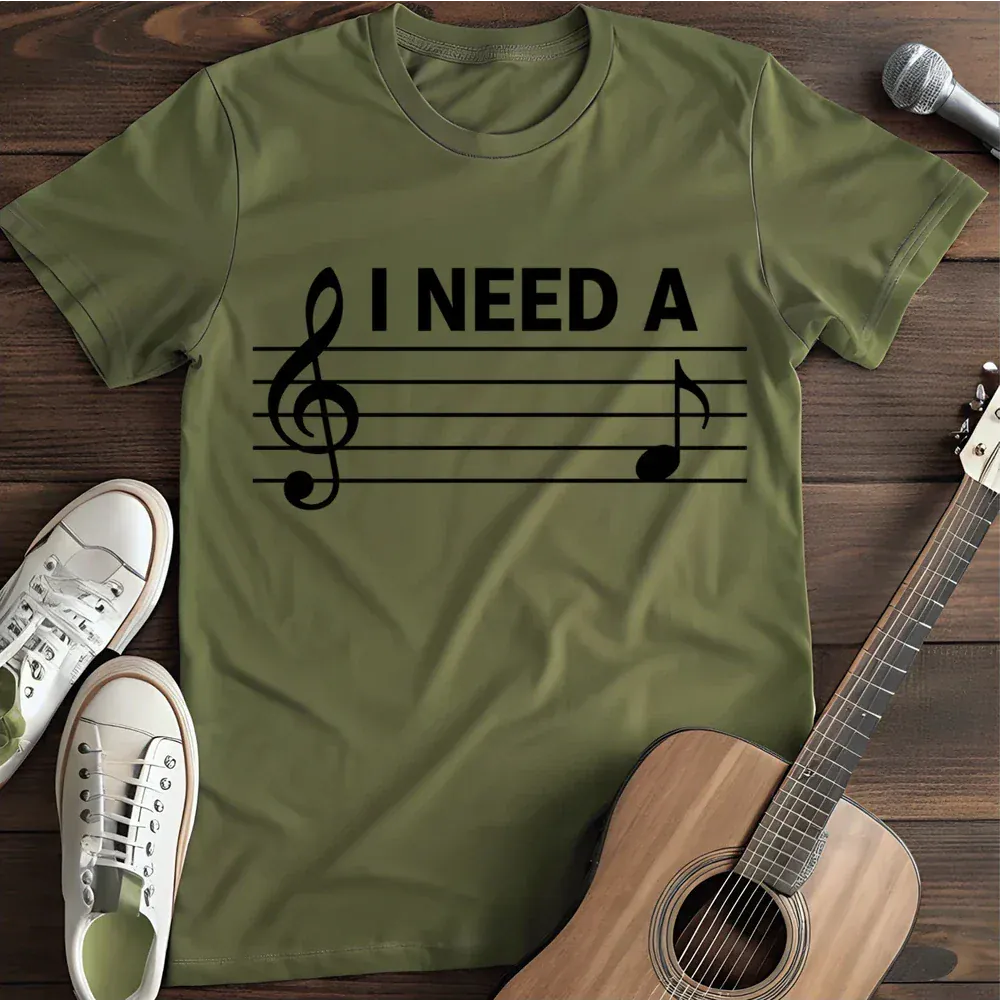 Printify T-Shirt Military Green / S I Need A T Shirt