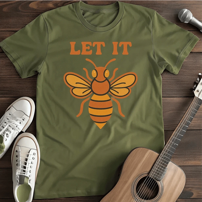Printify T-Shirt Military Green / S Let It B T Shirt