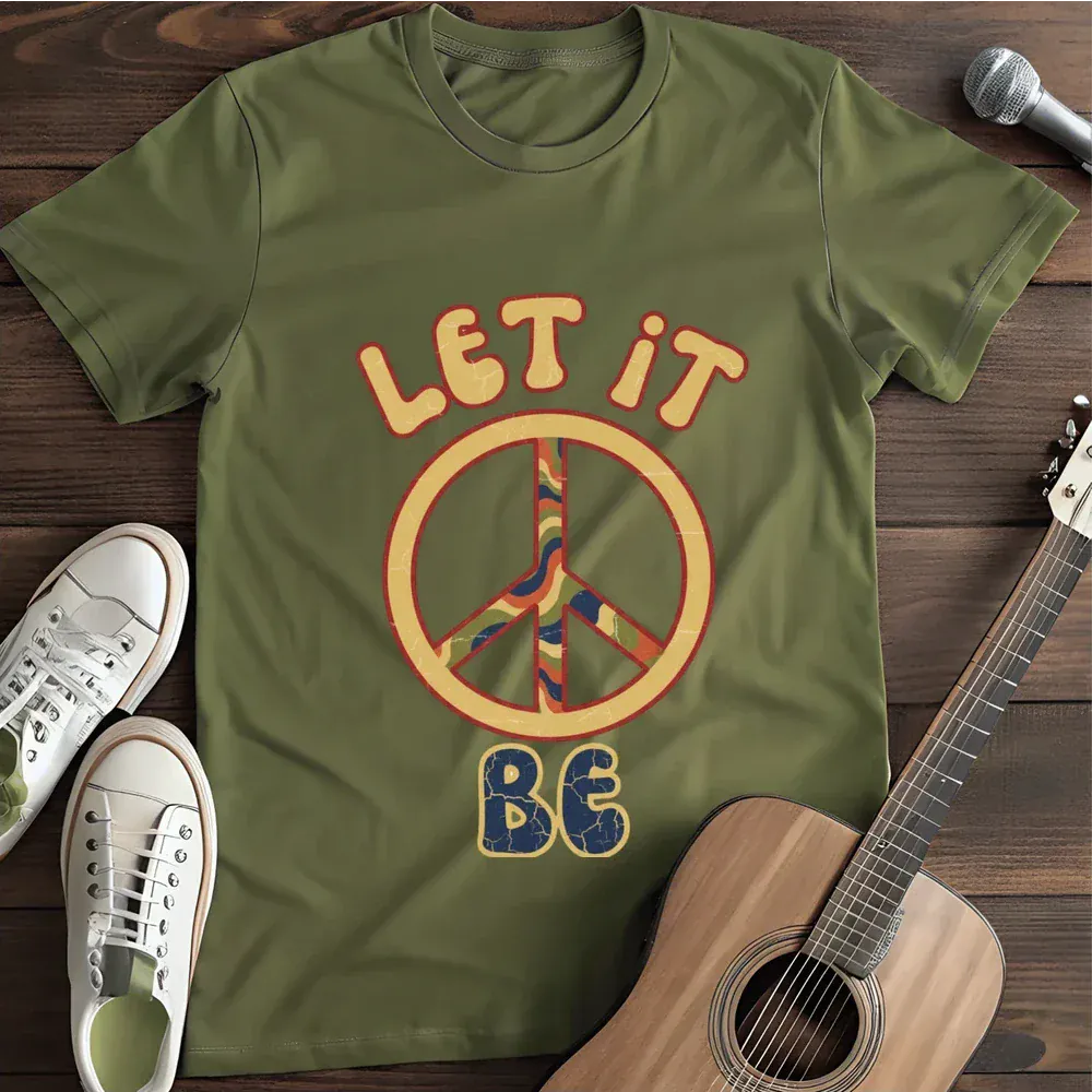 Printify T-Shirt Military Green / S Let It Be T Shirt