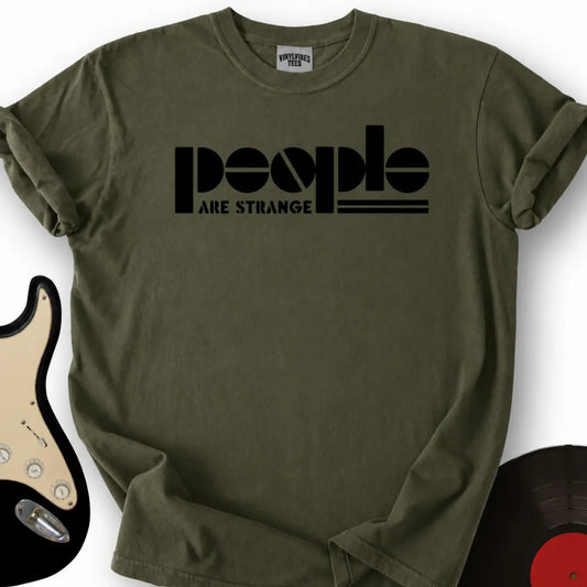 Printify T-Shirt Military Green / S People Are Strange T-Shirt